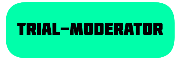 Trial-Moderator